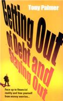 Getting Out of Debt and Staying Out