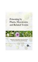 Poisoning by Plants, Mycotoxins and Related Toxins
