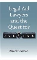 Legal Aid Lawyers and the Quest for Justice