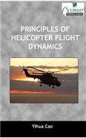 Principles of Helicopter Flight Dynamics