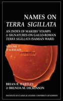 Names on Terra Sigillata. Volume 7 P to Rxead (Bics Supplement 102.7)