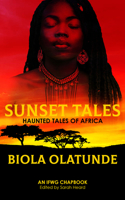 Sunset Tales: Haunted Tales of Africa