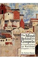 Mind Behind the Gospels