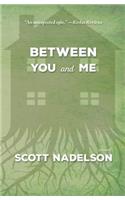 Between You and Me