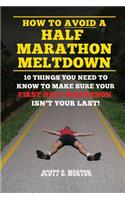 How to Avoid a Half Marathon Meltdown