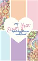 My Senior Year High School Planner and Memory Book