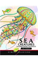 Sea Creatures coloring books for adults: Coloring Pages Design for Relaxation and Stress Relief