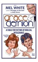 Grace & Demion: A Fable for Victims of Biblical Intolerance