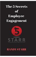 5 Secrets of Employee Engagement