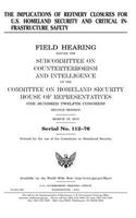 implications of refinery closures for U.S. homeland security and critical infrastructure safety