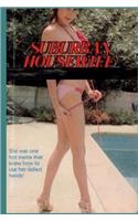 Suburban Housewife - Adult Erotica