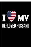 I My Deployed Husband: US Flag Heart Gift Journal for Military Wife