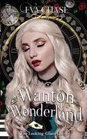 Wanton Wonderland: (3 The Looking-Glass Curse)