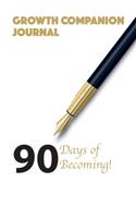 Growth Companion Journal - 90 Days