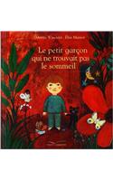 Le Petit Garcon Qui Ne Trouvait Pas Le Sommeil