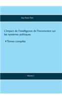 L'impact de l'intelligence de l'inconscient sur les systèmes politiques