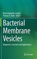 Bacterial Membrane Vesicles