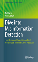 Dive Into Misinformation Detection