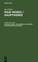 Philosophical Writings / Philosophische Schriften