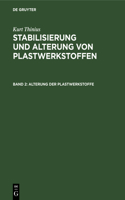 Alterung Der Plastwerkstoffe