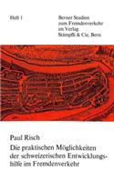 Die Praktischen Moeglichkeiten Der Schweizerischen Entwicklungshilfe Im Fremdenverkehr
