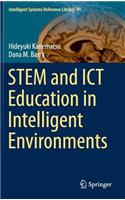 STEM and ICT Education in Intelligent Environments