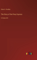 Story of the Pony Express