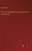 Alter und Textueberliefrung der Schriften Don Juan Manuels