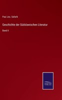 Geschichte der Südslawischen Literatur