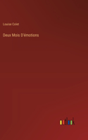 Deux Mois D'émotions