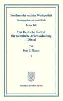 Das Deutsche Institut Fur Technische Arbeitsschulung (Dinta)