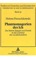 Phantasmagorien Des Ich