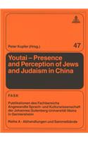 Youtai – Presence and Perception of Jews and Judaism in China