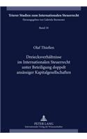 Dreiecksverhaeltnisse Im Internationalen Steuerrecht Unter Beteiligung Doppelt Ansaessiger Kapitalgesellschaften