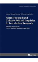 Norm-Focused and Culture-Related Inquiries in Translation Research