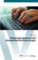 Risikomanagement bei Immobilienfinanzierungen