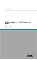 Gedichtanalyse zu Paul Flemings "An Sich": (German)