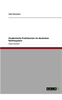 Studentische Praktikanten im deutschen Rechtssystem