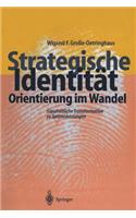 Strategische Identität - Orientierung im Wandel