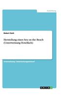 Herstellung eines Sex on the Beach (Unterweisung Hotelfach)