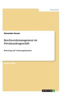 Beschwerdemanagement im Privatkundengeschäft