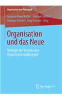 Organisation Und Das Neue