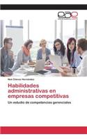 Habilidades administrativas en empresas competitivas