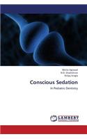 Conscious Sedation