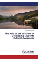 Role of EFL Teachers in Developing Students Cultural Awareness