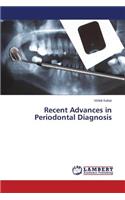 Recent Advances in Periodontal Diagnosis