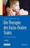 Die Therapie Des Facio-Oralen Trakts