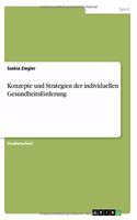 Konzepte und Strategien der individuellen Gesundheitsförderung