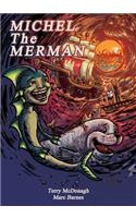 Michel the Merman