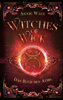 Witches of Wick 3: Das Buch des Atho: Das große Finale der Hexen-Saga